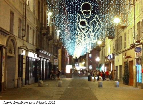Valerio Berruti per Luci d'Artista 2012