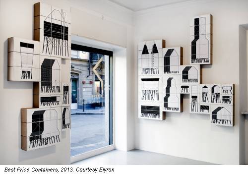 Best Price Containers, 2013. Courtesy Elyron