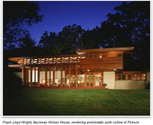Frank Lloyd Wright, Bachman Wilson House, rendering ambientato sulle colline di Firenze