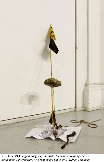 O.D.M. - 2013 flagged buoy, map variable dimension courtesy Franco Soffiantino Contemporary Art Productions photo by Giovanni Ghiandoni