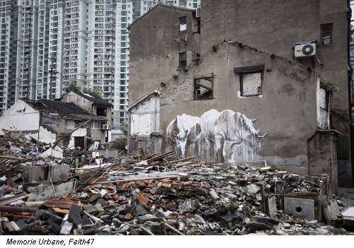 Memorie Urbane, Faith47