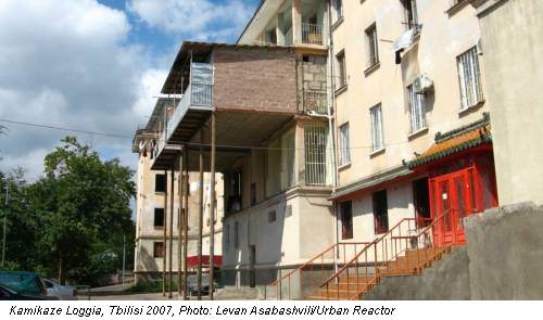 Kamikaze Loggia, Tbilisi 2007, Photo: Levan Asabashvili/Urban Reactor