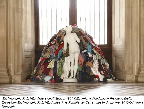 Michelangelo Pistoletto Venere degli Stracci 1967 Cittadellarte-Fondazione Pistoletto Biella Exposition Michelangelo Pistoletto Ann&eacute;e 1- le Paradis sur Terre- mus&eacute;e du Louvre- 2013 &copy; Antoine Mongodin