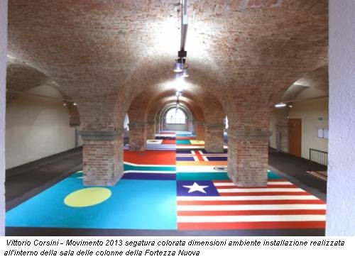 Vittorio Corsini - Movimento 2013 segatura colorata dimensioni ambiente installazione realizzata all'interno della sala delle colonne della Fortezza Nuova