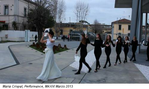 Maria Crispal, Performance, MAXXI Marzo 2013