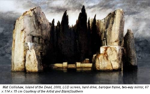 Mat Collishaw, Island of the Dead, 2008, LCD screen, hard drive, baroque frame, two-way mirror, 67 x 114 x 15 cm Courtesy of the Artist and Blain|Southern