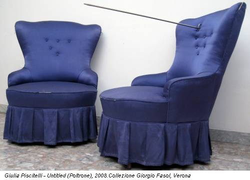 Giulia Piscitelli - Untitled (Poltrone), 2008.Collezione Giorgio Fasol, Verona