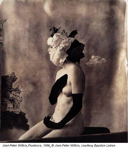 Joel-Peter Witkin,Prudence, 1996_© Joel-Peter Witkin, courtesy Baudoin Lebon