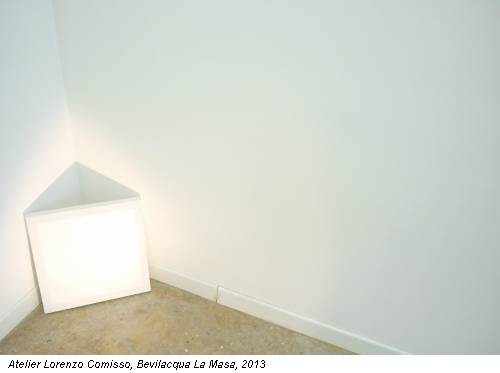 Atelier Lorenzo Comisso, Bevilacqua La Masa, 2013