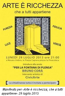 Manifesto per -Arte è ricchezza, che a tutti appartiene- 29 luglio 2013