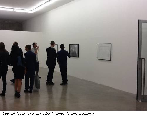 Opening da Fluxia con la mostra di Andrea Romano, Doorkijkje