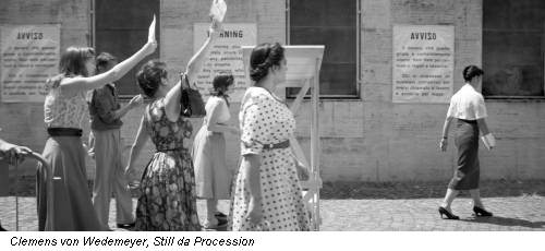 Clemens von Wedemeyer, Still da Procession