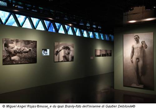 &copy; Miguel Angel Rojas &copy;muse_e du quai Branly-foto dell'iniseme di Gautier Deblonde&copy;