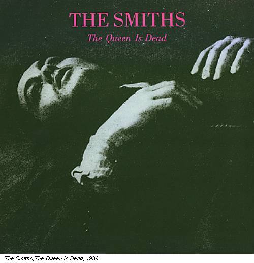 The Smiths,The Queen Is Dead, 1986