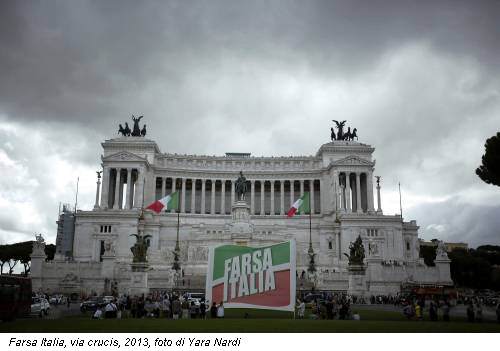 Farsa Italia, via crucis, 2013, foto di Yara Nardi