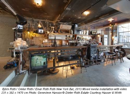 Björn Roth / Oddur Roth / Einar Roth Roth New York Bar, 2013 Mixed media installation with video 231 x 382 x 1470 cm Photo: Genevieve Hanson © Dieter Roth Estate Courtesy Hauser & Wirth