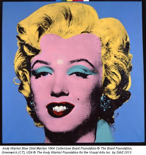 Andy Warhol Blue Shot Marilyn 1964 Collezione Brant Foundation © The Brant Foundation, Greenwich (CT), USA © The Andy Warhol Foundation for the Visual Arts Inc. by SIAE 2013