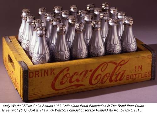 Andy Warhol Silver Coke Bottles 1967 Collezione Brant Foundation © The Brant Foundation, Greenwich (CT), USA © The Andy Warhol Foundation for the Visual Arts Inc. by SIAE 2013