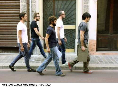 Italo Zuffi, Masse trasportabili, 1999-2012