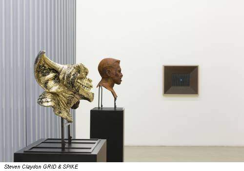 Steven Claydon GRID & SPIKE