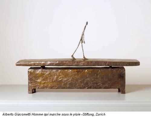 Alberto Giacometti Homme qui marche sous le pluie -Stiftung, Zurich