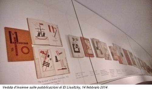 Veduta d’insieme sulle pubblicazioni di El Lissitzky, 14 febbraio 2014