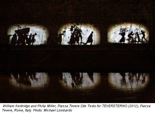 William Kentridge and Philip Miller, Piazza Tevere Site Tests for TEVERETERNO (2012), Piazza Tevere, Rome, Italy. Photo: Michael Lombardo