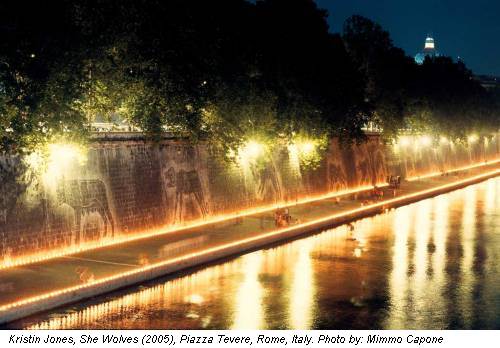 Kristin Jones, She Wolves (2005), Piazza Tevere, Rome, Italy. Photo by: Mimmo Capone