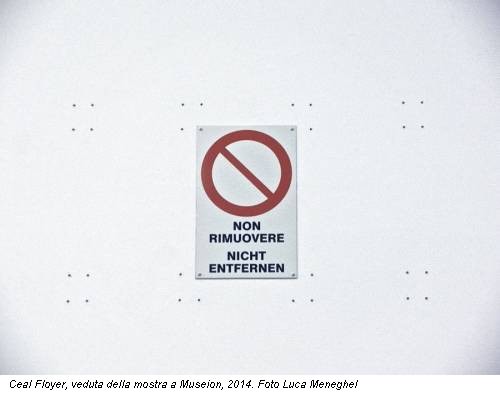 Ceal Floyer, veduta della mostra a Museion, 2014. Foto Luca Meneghel