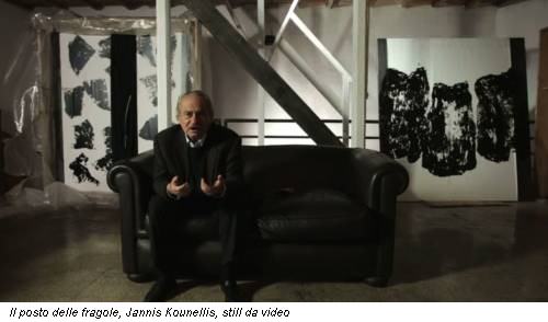 Il posto delle fragole, Jannis Kounellis, still da video