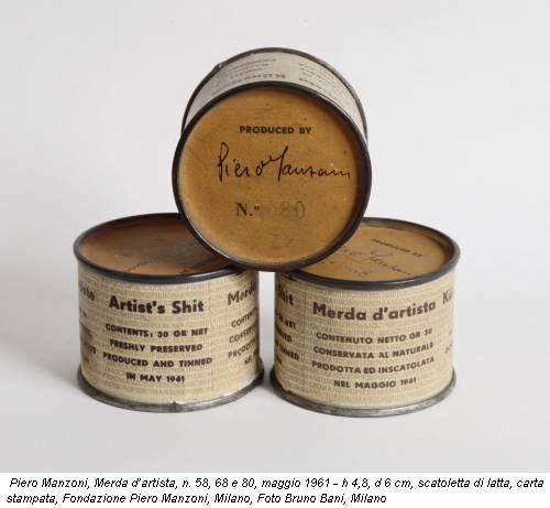 Piero Manzoni, Merda d’artista, n. 58, 68 e 80, maggio 1961 - h 4,8, d 6 cm, scatoletta di latta, carta stampata, Fondazione Piero Manzoni, Milano, Foto Bruno Bani, Milano