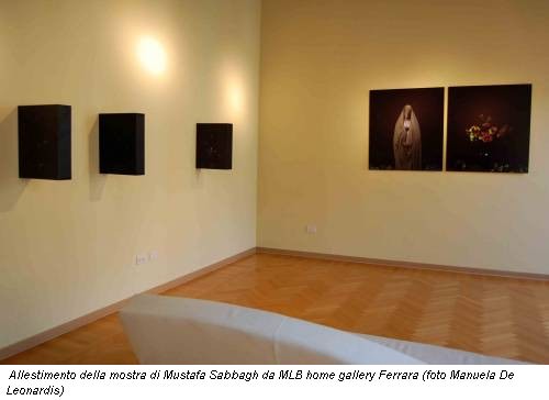 Allestimento della mostra di Mustafa Sabbagh da MLB home gallery Ferrara (foto Manuela De Leonardis)