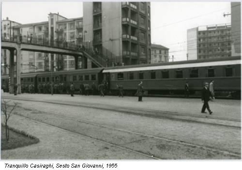 Tranquillo Casiraghi, Sesto San Giovanni, 1955
