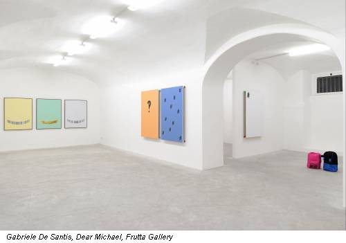 Gabriele De Santis, Dear Michael, Frutta Gallery