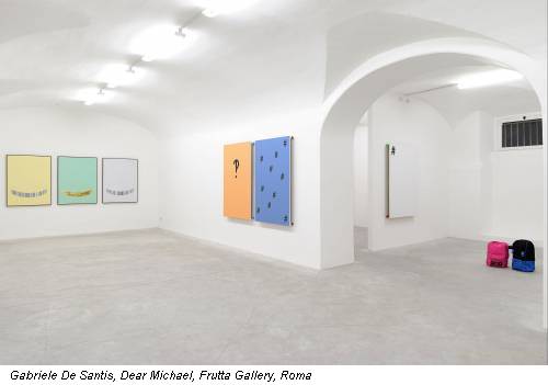 Gabriele De Santis, Dear Michael, Frutta Gallery, Roma