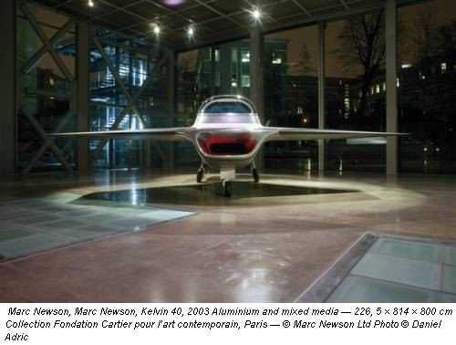 Marc Newson, Marc Newson, Kelvin 40, 2003 Aluminium and mixed media — 226, 5 × 814 × 800 cm Collection Fondation Cartier pour l’art contemporain, Paris — &copy; Marc Newson Ltd Photo &copy; Daniel Adric