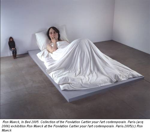 Ron Mueck, In Bed 2005. Collection of the Fondation Cartier pour l'art contemporain. Paris (acq. 2006) exhibition Ron Mueck at the Fondation Cartier pour l'art contemporain. Paris.2005(c) Ron Mueck