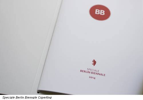 Speciale Berlin Biennale Copertina