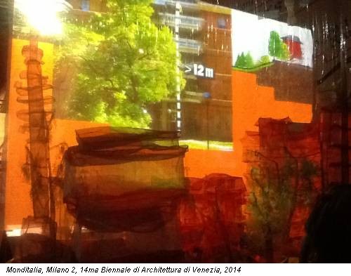 Monditalia, Milano 2, 14ma Biennale di Architettura di Venezia, 2014