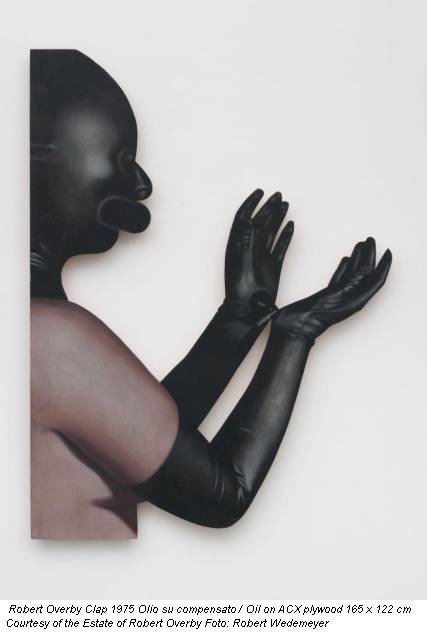 Robert Overby Clap 1975 Olio su compensato / Oil on ACX plywood 165 x 122 cm Courtesy of the Estate of Robert Overby Foto: Robert Wedemeyer