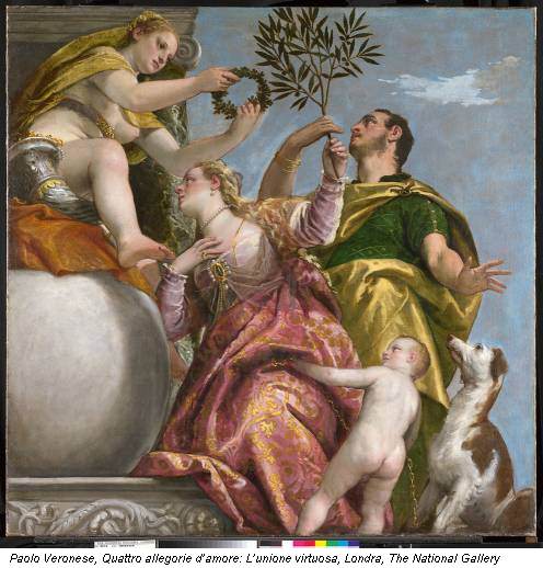 Paolo Veronese, Quattro allegorie d’amore: L’unione virtuosa, Londra, The National Gallery