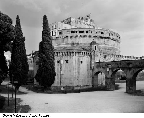 Grabiele Basilico, Roma Piranesi