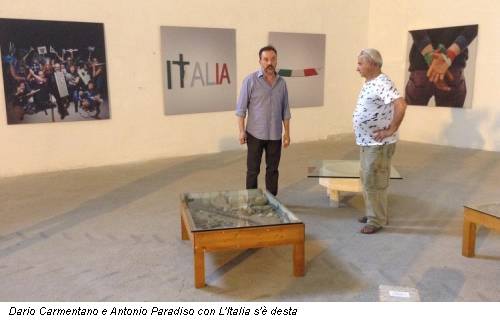 Dario Carmentano e Antonio Paradiso con L'Italia s'è desta