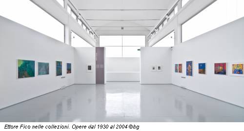 Ettore Fico nelle collezioni. Opere dal 1930 al 2004 ©bg