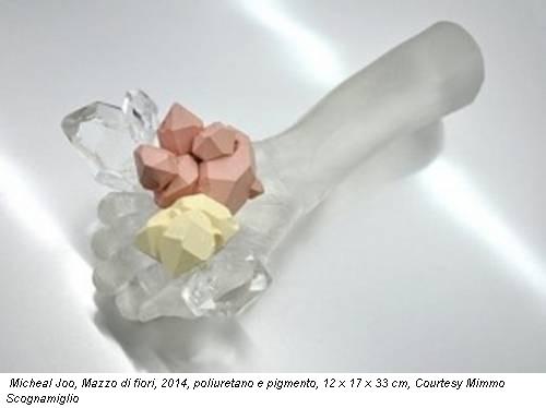 Micheal Joo, Mazzo di fiori, 2014, poliuretano e pigmento, 12 x 17 x 33 cm, Courtesy Mimmo Scognamiglio