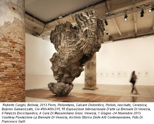 Roberto Cuoghi, Belinda, 2013 Ferro, Poliuretano, Calcare Dolomitico, Poliolo, Isocinato, Ceramica, Bulpren Galvanizzato, Cm 450x400x315, 55 Esposizione Internazionale D’arte La Biennale Di Venezia, Il Palazzo Enciclopedico, A Cura Di Massimiliano Gioni. Venezia, 1 Giugno -24 Novembre 2013 Courtesy Fondazione La Biennale Di Venezia, Archivio Storico Delle Arti Contemporanee, Foto Di Francesco Galli