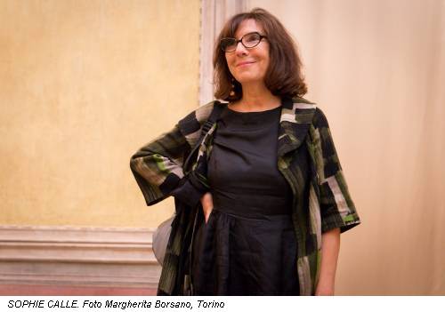SOPHIE CALLE. Foto Margherita Borsano, Torino