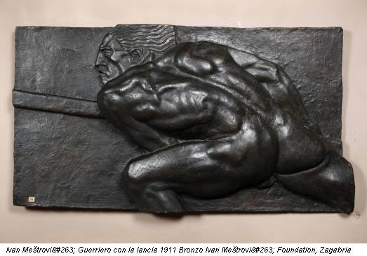 Ivan Meštrović Guerriero con la lancia 1911 Bronzo Ivan Meštrović Foundation, Zagabria