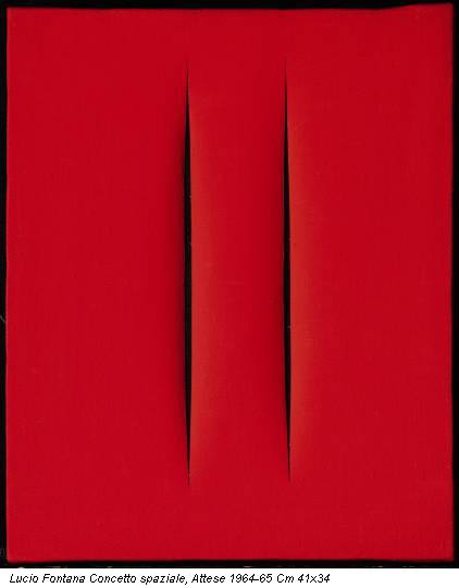 Lucio Fontana Concetto spaziale, Attese 1964-65 Cm 41x34