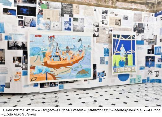 A Constructed World – A Dangerous Critical Present – installation view – courtesy Museo di Villa Croce – photo Nuvola Ravera